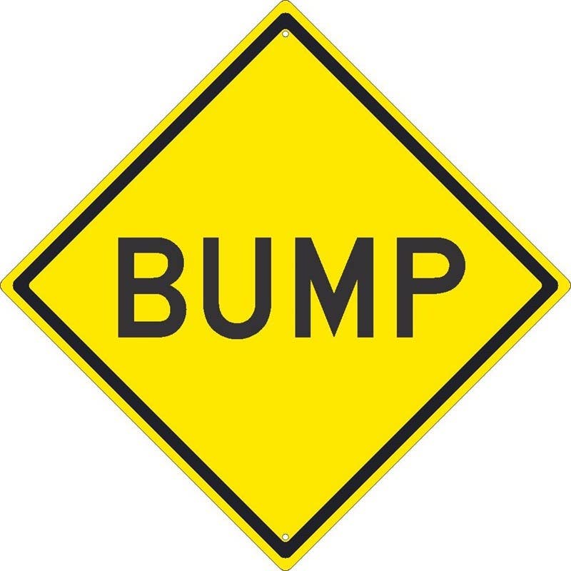 AccuformNMC FRW Surface & Driving Conditions Sign, Bump