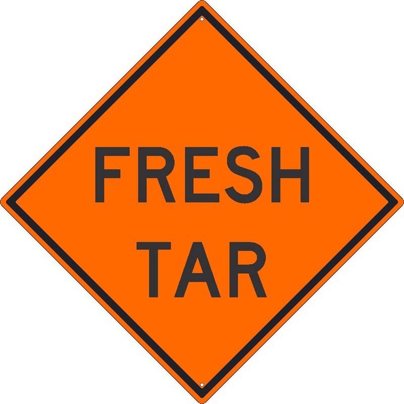 AccuformNMC TM235K Fresh Tar Sign, 30" x 30", .080 HIP Reflective Aluminum