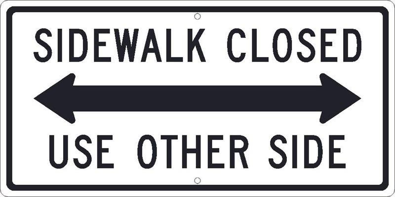 AccuformNMC FRR Bicycle & Pedestrian Sign, Sidewalk Closed - Use Other Side, 12" x 24"