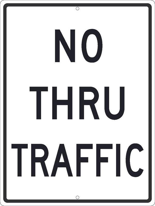 AccuformNMC FRR Facility Traffic Sign, No Thru Traffic, 24" x 18"