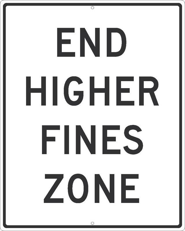 AccuformNMC TM527 End Higher Fines Zone Sign, 30" x 24"