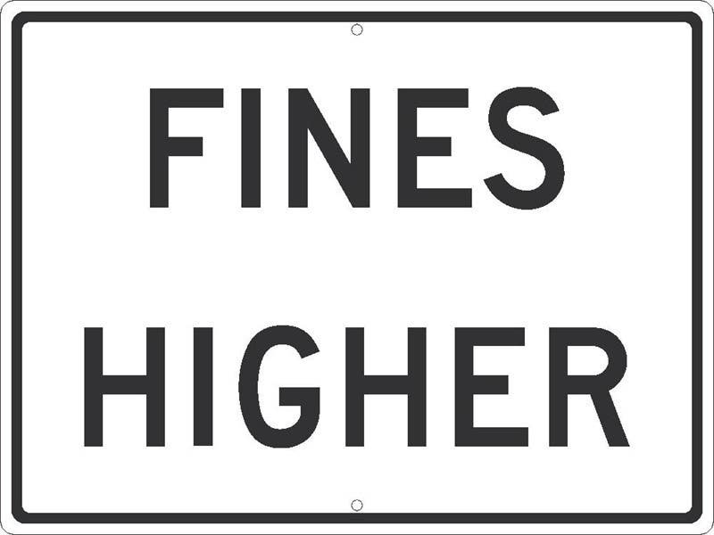 AccuformNMC TM529 Fines Higher Sign, 18" x 24"