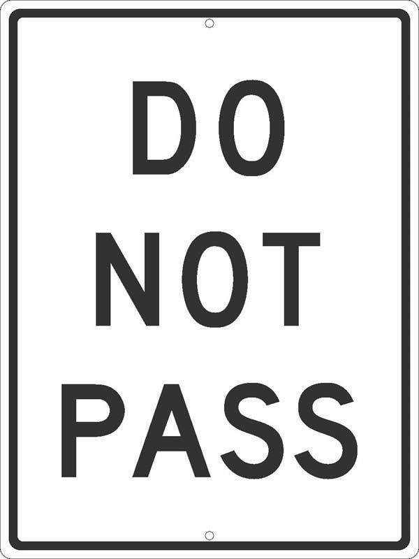AccuformNMC FRR Lane Guidance Sign, Do Not Pass, 24" x 18"