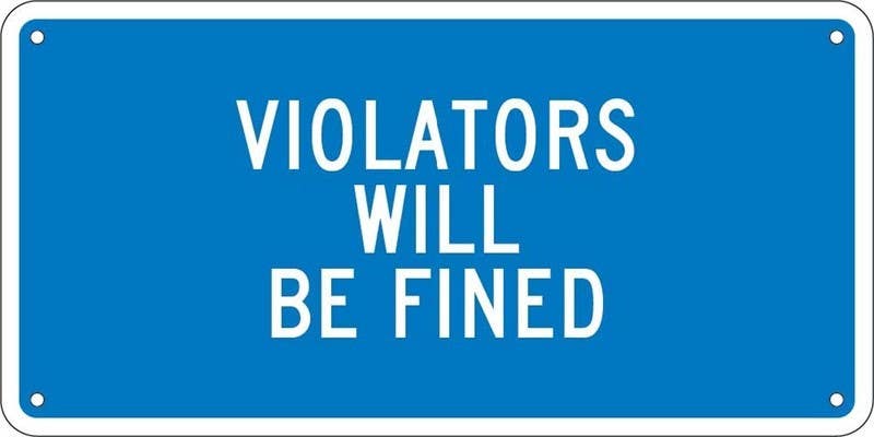 AccuformNMC FRA251RA Violators Will Be Fined Sign, .080 Engineer Grade Reflective Aluminum, 6" x 12"
