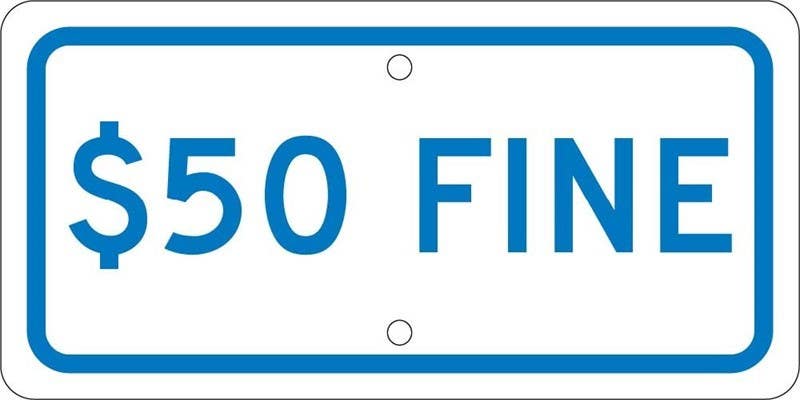 AccuformNMC FRA125RA Supplemental Sign, $50 Fine, .080 Engineer Grade Reflective Aluminum, Standard Aluminum, 6" x 12"