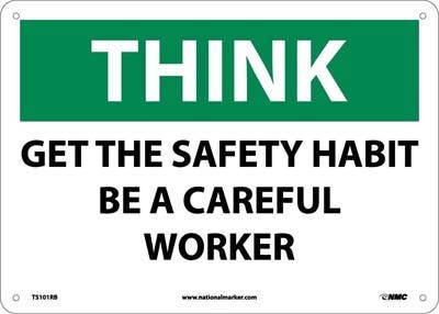 AccuformNMC TS101 Think, Get The Safety Habit Be A Careful Worker Sign, 10" x 14"