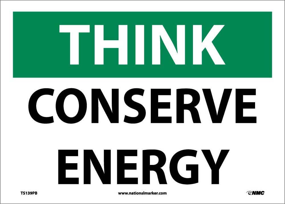 AccuformNMC TS139 Think, Conserve Energy Sign, 10" x 14"