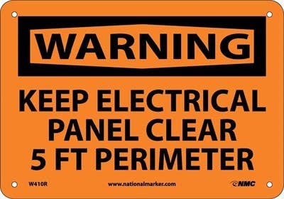 AccuformNMC W410 Warning, Keep Electrical Panel Clear 5 Ft Perimeter Sign