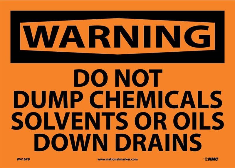AccuformNMC MCH OSHA Warning Safety Sign, Do Not Dump Chemicals Solvents Or Oils Down Drains
