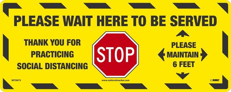AccuformNMC WFS Please Wait Here To Be Served, Floor Sign