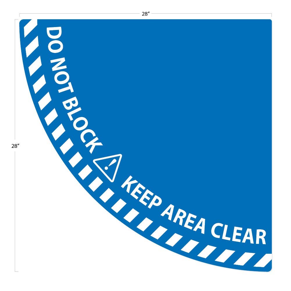 AccuformNMC WFS Keep Area Clear, Do Not Block, Quarter Circle Door Swing Floor Sign, 28" x 28"