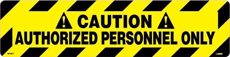 AccuformNMC PSR240 Slip-Gard Border Floor Sign, Caution, Authorized Personnel Only, 6" x 24"