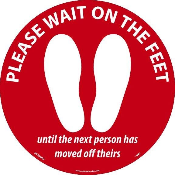 AccuformNMC WFS Please Wait On The Feet Floor Sign, 8" Dia