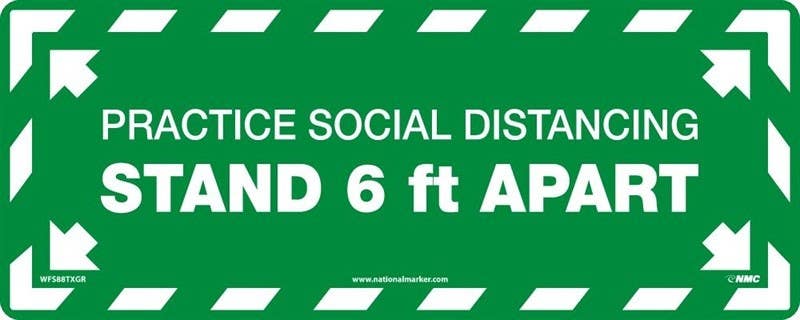 AccuformNMC WFS Practice Social Distancing Stand 6 Ft Apart Floor Sign