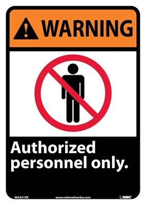 AccuformNMC MRDM ANSI Warning Safety Sign, Authorized Personnel Only
