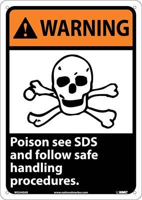 AccuformNMC WGA40 Warning, Poison See SDS & Follow Safe Handling Procedures Sign, 14" x 10"