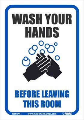 AccuformNMC WH1 Wash Your Hands Before Leaving This Room Sign, Adhesive Backed Vinyl