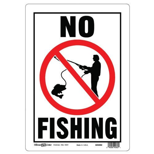 Hillman 843292 No Fishing Sign, (10" X 14")