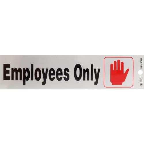 Hillman 839832 Adhesive Emplyees Only Sign, (2" X 8")