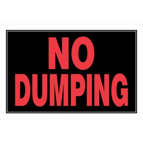 Hillman 839900 No Dumping Sign, (8" X 12")