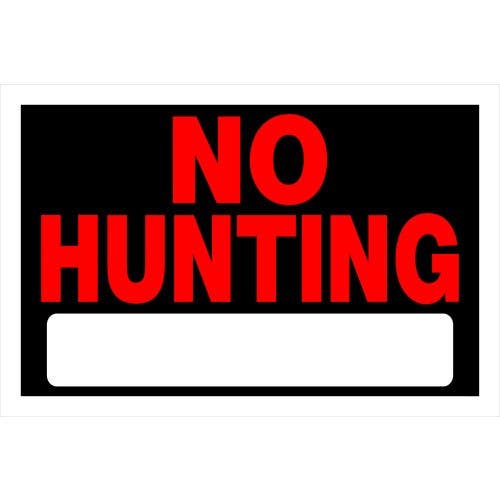 Hillman 839940 No Hunting Sign, (8" X 12")