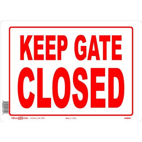 Hillman 848651 Keep Gate Closed Sign (10" X 14")