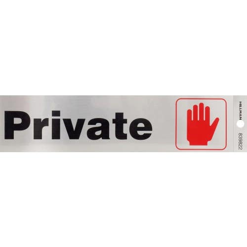 Hillman 839822 Adhesive Private Sign (2" X 8")
