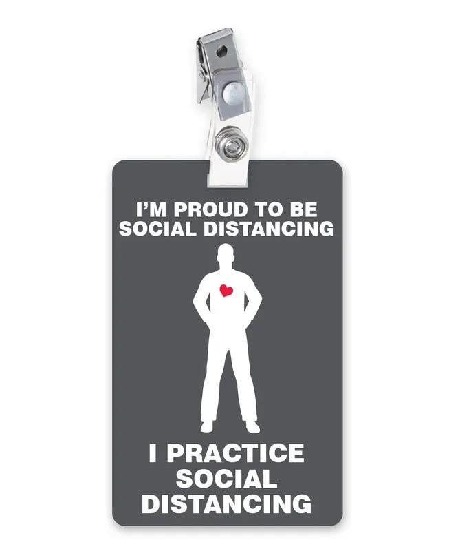 AccuformNMC DNT904 ID Badge, I'm Proud To Be Social Distancing I Practice Social Distancing, 3-3/8" H x 2-1/8" W