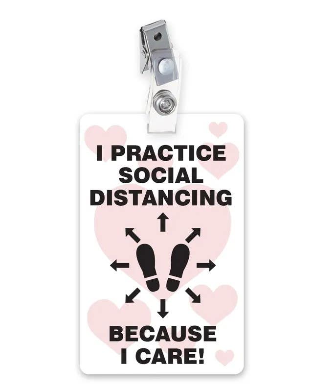 AccuformNMC DNT906 ID Badge, I Practice Social Distancing Because I Care, 3-3/8" H x 2-1/8" W