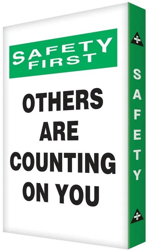 AccuformNMC EDP224 Visual Edge Graphic Sign, Safety First Others Are Counting On You, Aluminum Face, 24" H x 18" W