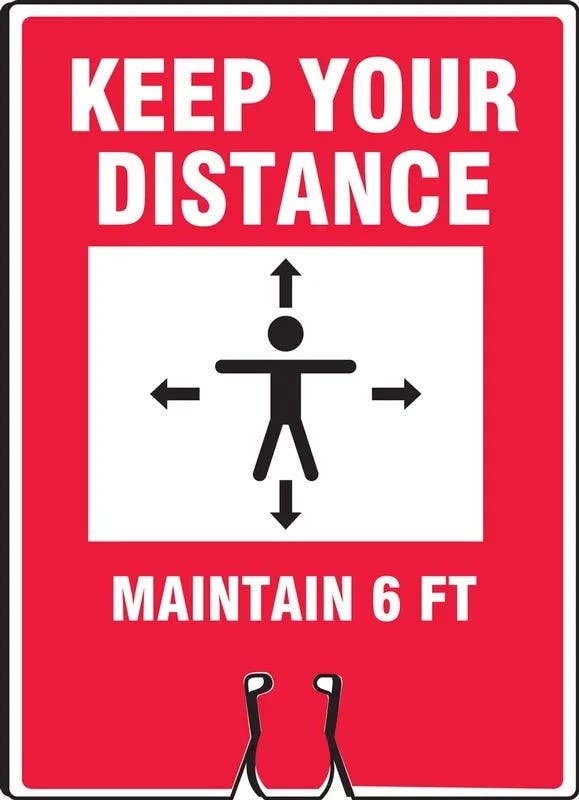 AccuformNMC FBC718 Cone Top Warning Sign, Keep Your Distance Maintain 6 Ft, 14" H x 10" W