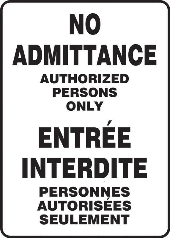 AccuformNMC FBMADC525 Bilingual Safety Sign, No Admittance, Authorized Persons Only, 14" H x 10" W