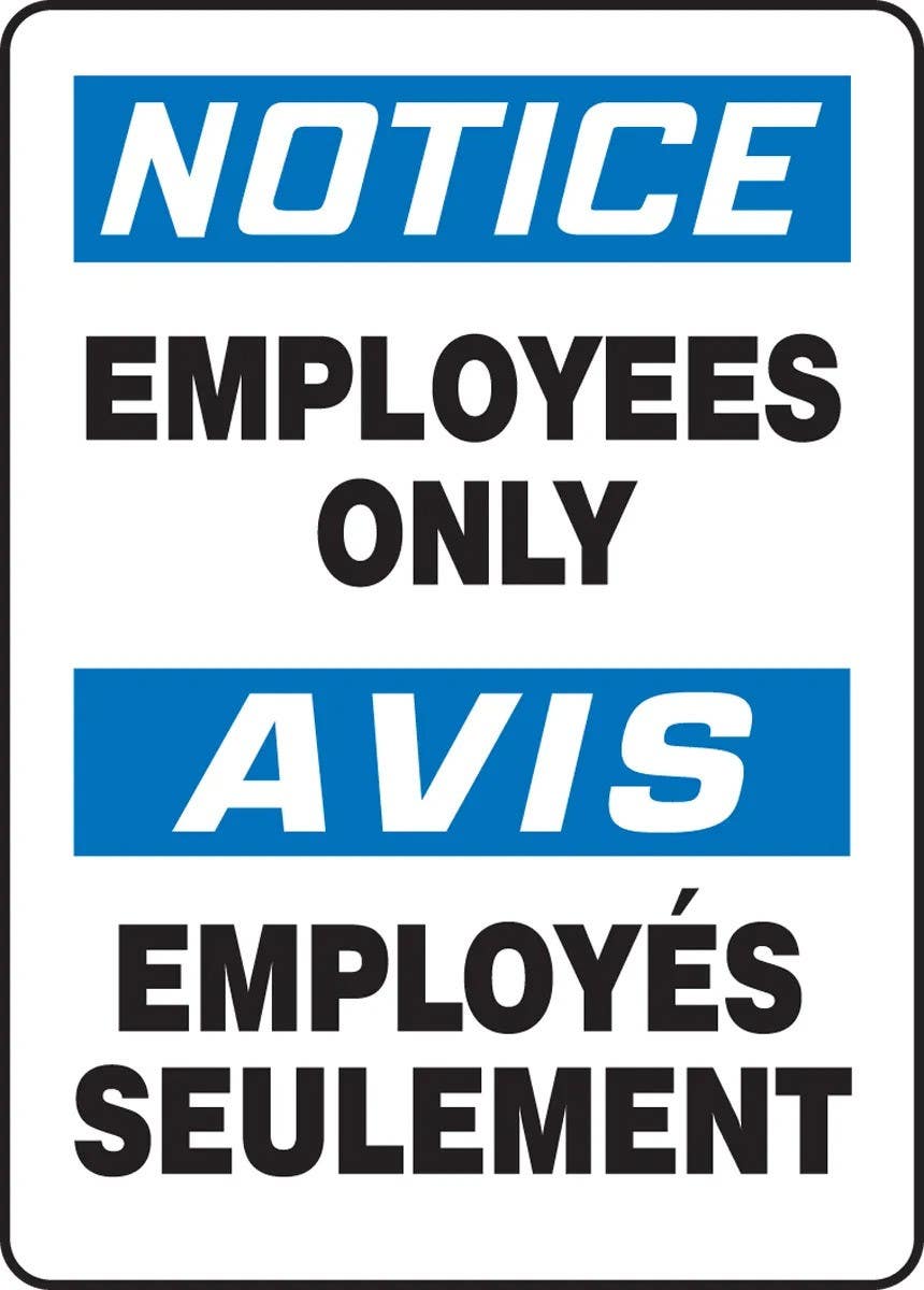 AccuformNMC FBMAD Bilingual OSHA Notice Safety Sign, Employees Only
