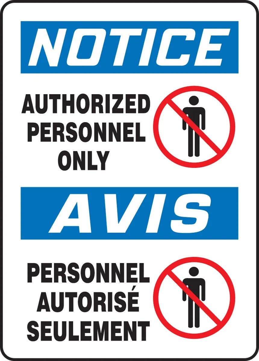AccuformNMC FBMAD Bilingual OSHA Notice Safety Sign, Authorized Personnel Only