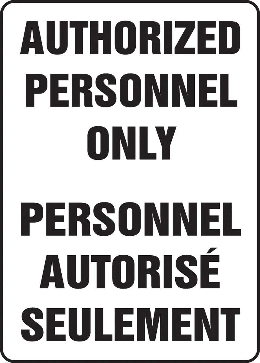 AccuformNMC FBMADM973 Bilingual Safety Sign, Authorized Personnel Only, 14" H x 10" W