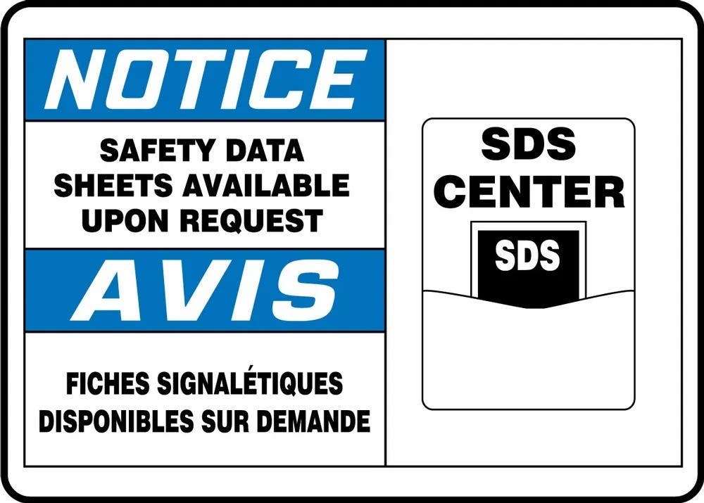 AccuformNMC FBMCHM Bilingual OSHA Notice Safety Sign, Safety Data Sheets Available Upon Request
