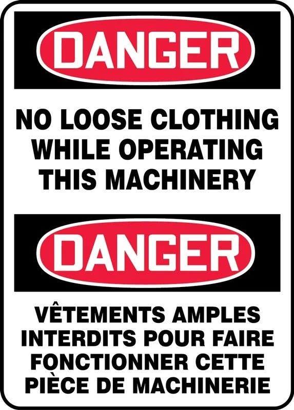 AccuformNMC FBMEQM Bilingual Safety Sign, Danger, No Loose Clothing While Operating This Machinery