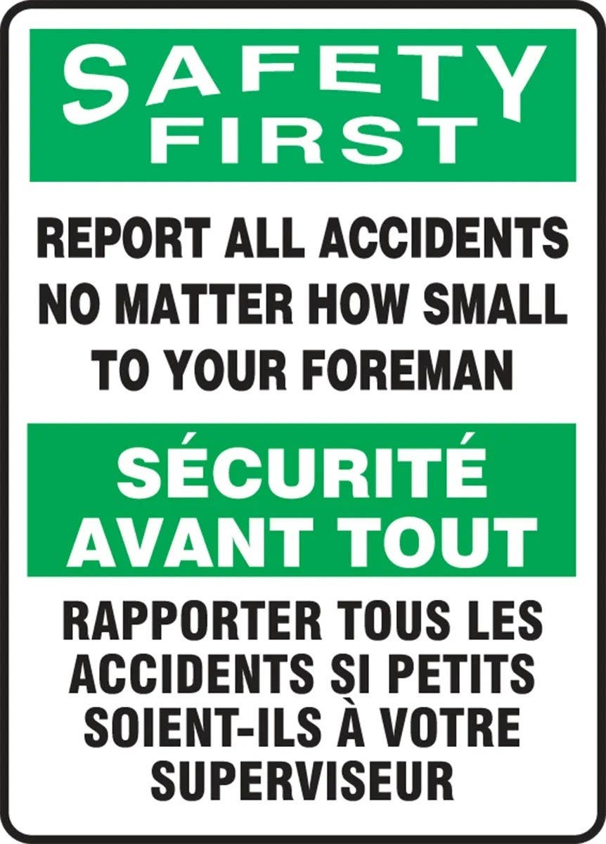 AccuformNMC FBMG Bilingual French Sign, Report All Accidents No Matter How Small To Your Foreman