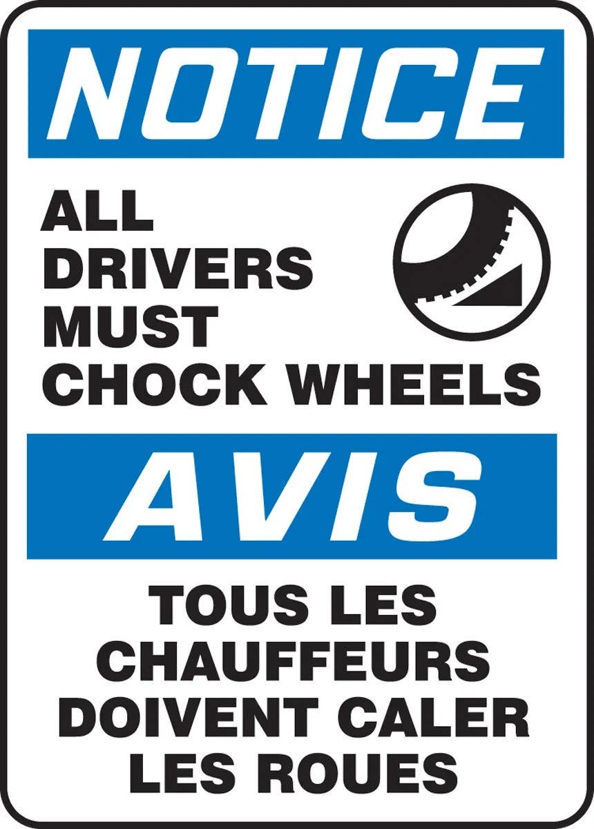 AccuformNMC FBMTKC815 Bilingual OSHA Notice Safety Sign, All Drivers Must Chock Wheels, 14" H x 10" W