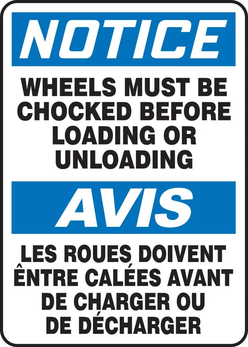 AccuformNMC FBMVHR Bilingual Safety Sign, Notice, Wheels Must Be Chocked Before Loading Or Unloading