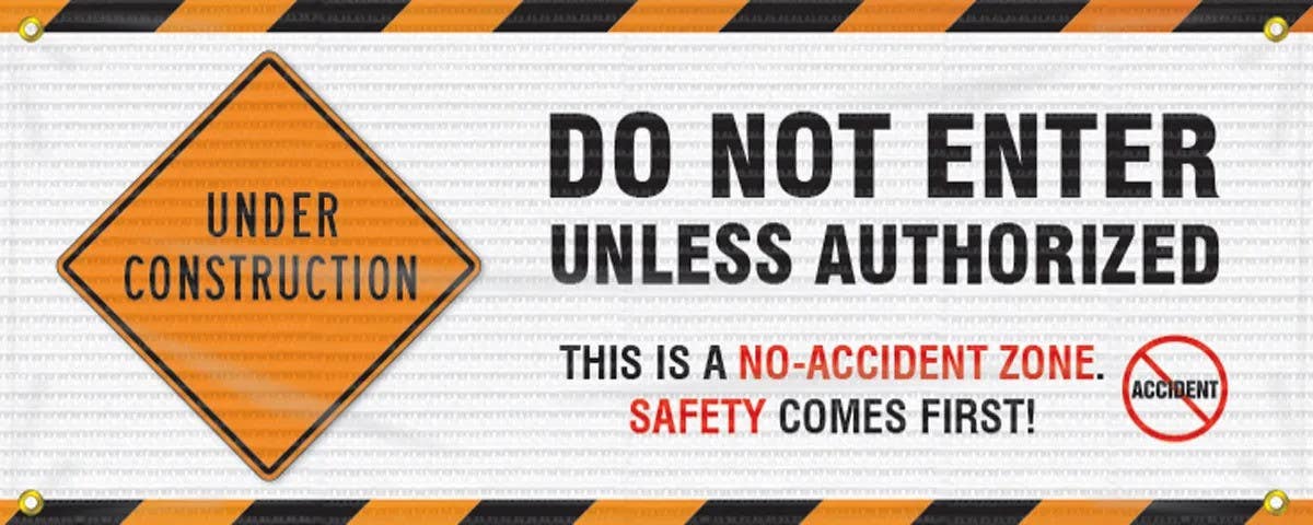 AccuformNMC FBW Fence-Wrap Mesh Gate Screens, Do Not Enter Unless Authorized, This Is A No-Accident Zone…