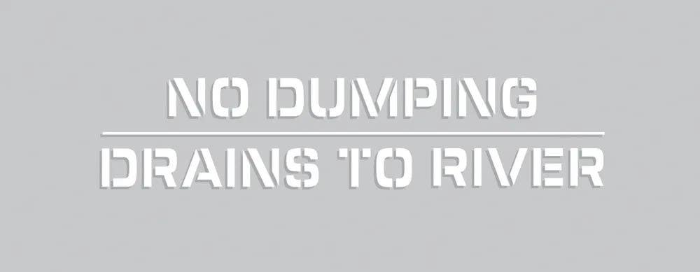 AccuformNMC FMS303 Message Stencil, No Dumping Drains To River