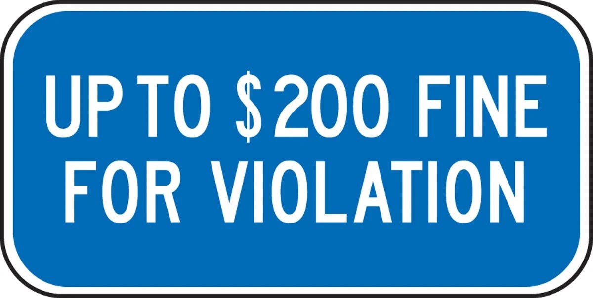 AccuformNMC FRA244RA Supplemental Sign, Up To $200 Fine For Violation, Engineer Grade Reflective Aluminum (.080), 6" H x 12" W