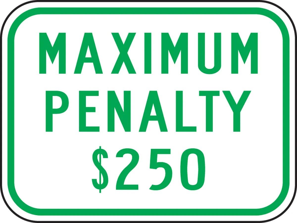 AccuformNMC FRA246RA Supplemental Sign, Maximum Penalty $250, Engineer Grade Reflective Aluminum (.080), 9" H x 12" W