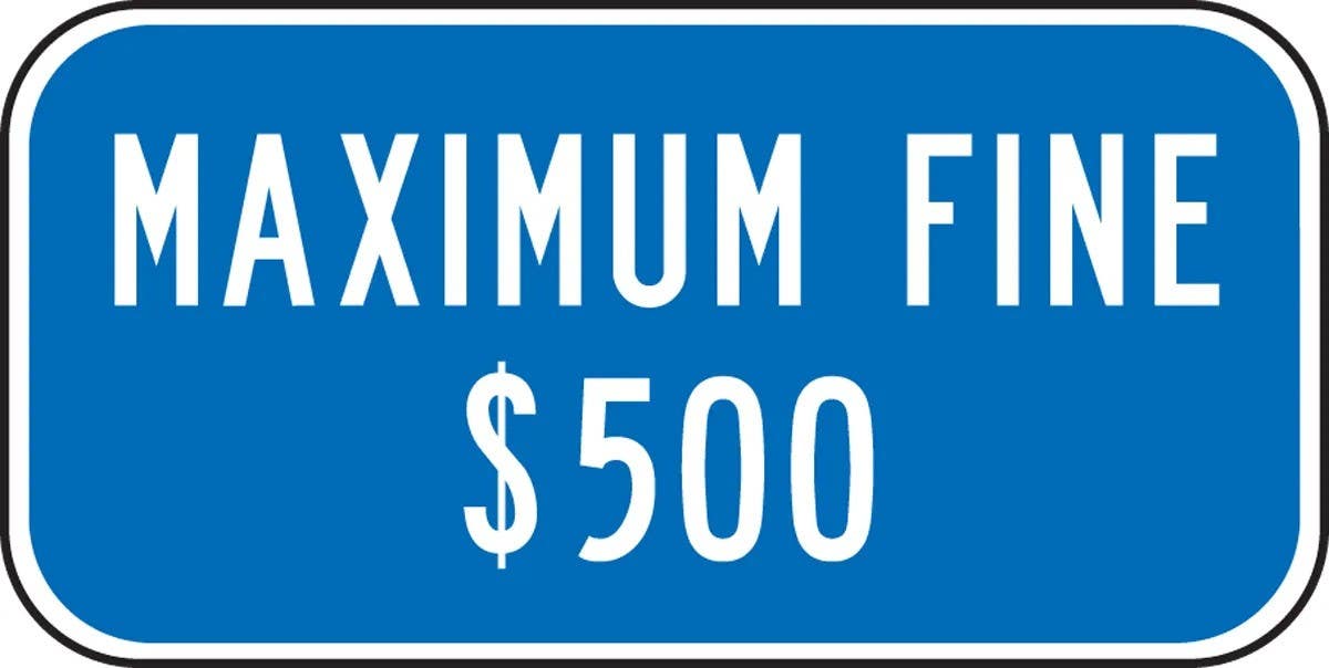 AccuformNMC FRA258RA Supplemental Sign, Maximum Fine $500, Engineer Grade Reflective Aluminum (.080), 6" H x 12" W