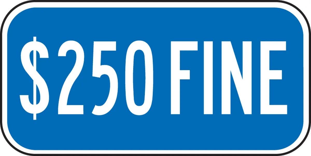 AccuformNMC FRA262RA Supplemental Sign, $250 Fine, Engineer Grade Reflective Aluminum (.080), 6" H x 12" W