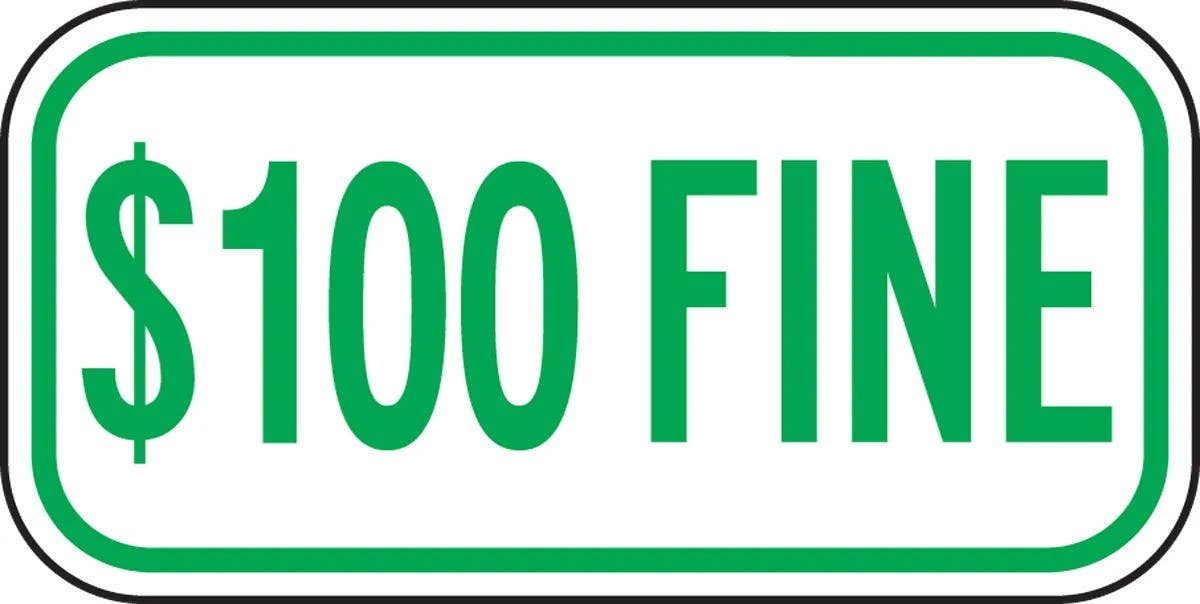 AccuformNMC FRA264RA Supplemental Sign, $100 Fine, Engineer Grade Reflective Aluminum (.080), 6" H x 12" W