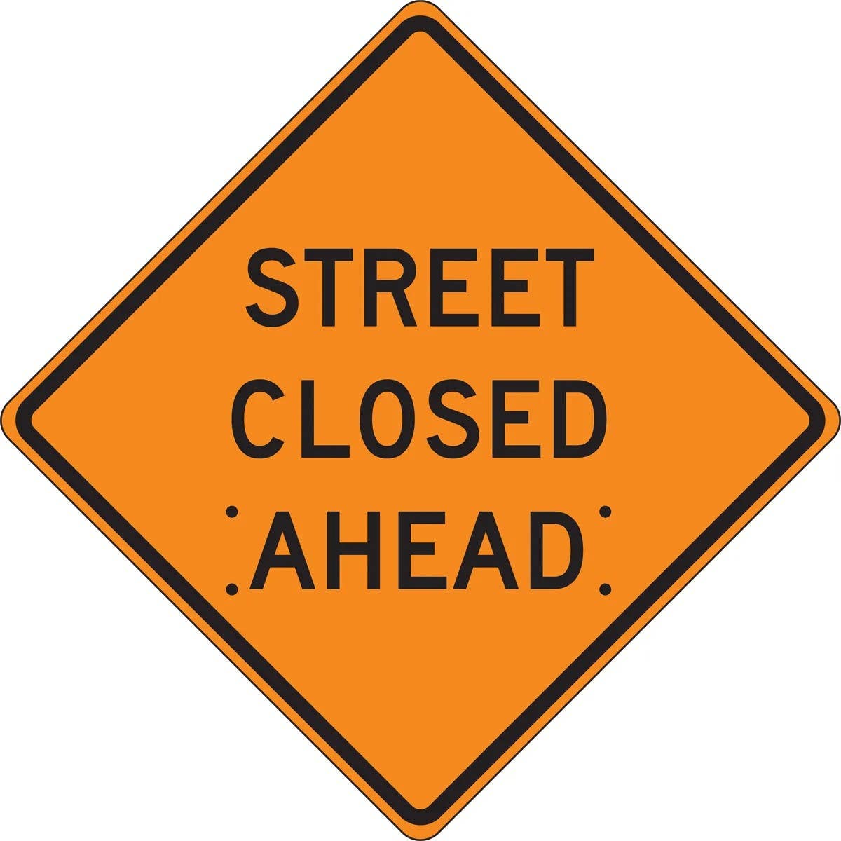 AccuformNMC FRC Roll-Up Construction Sign, Street Closed Ahead