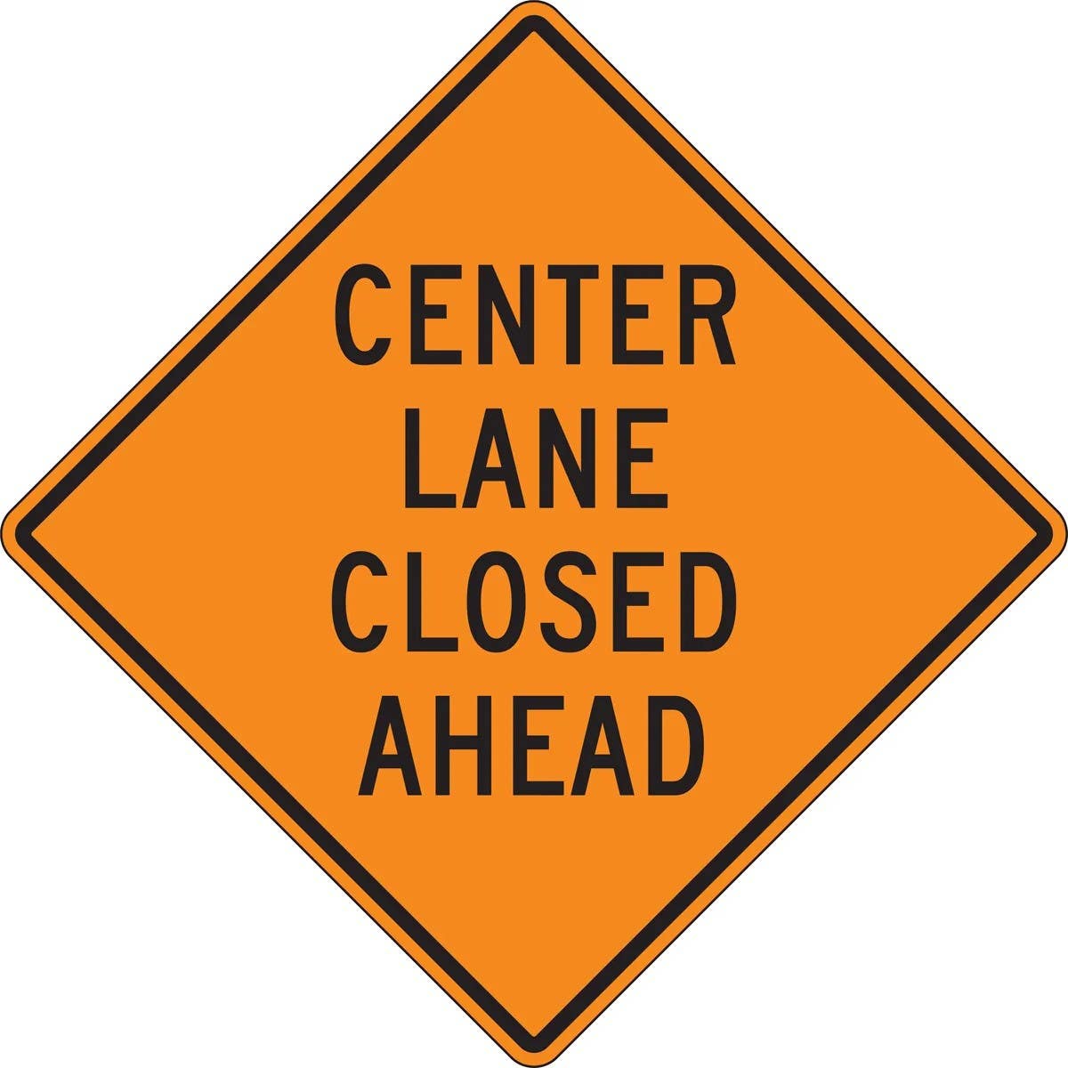 AccuformNMC FRK Rigid Construction Sign, Center Lane Closed Ahead (4 Line)