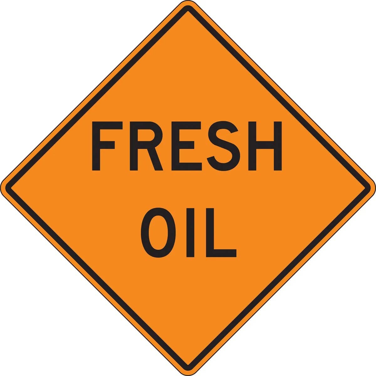 AccuformNMC FRK Rigid Construction Sign, Fresh Oil